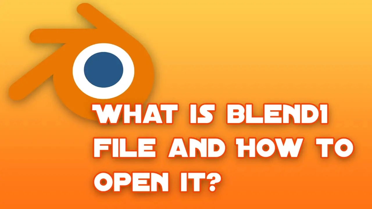 What is blend1 file and How to Open it?